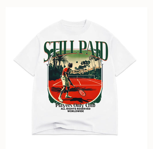Still Paid Players Club Tee